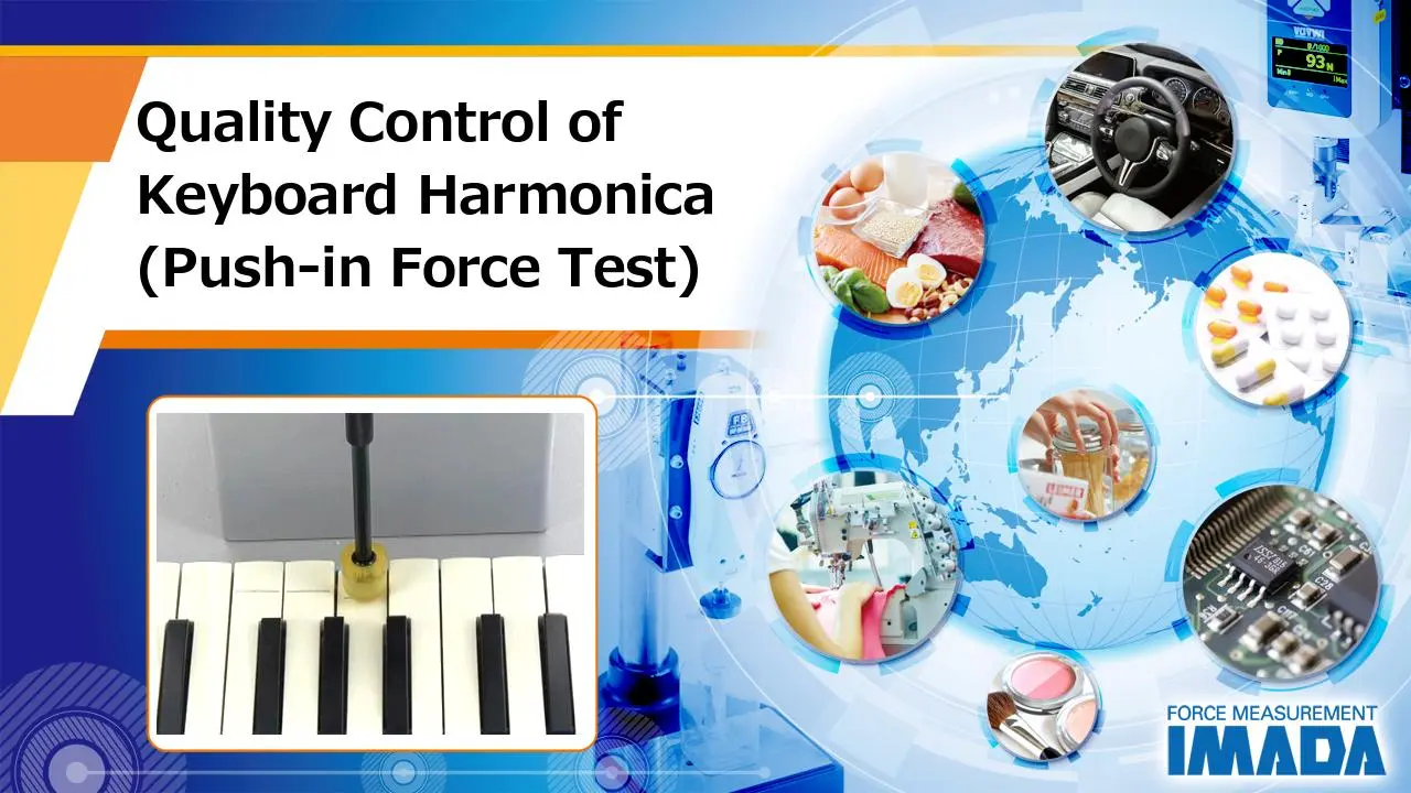 Quality Control of Keyboard Harmonia (Push-in Force Test)