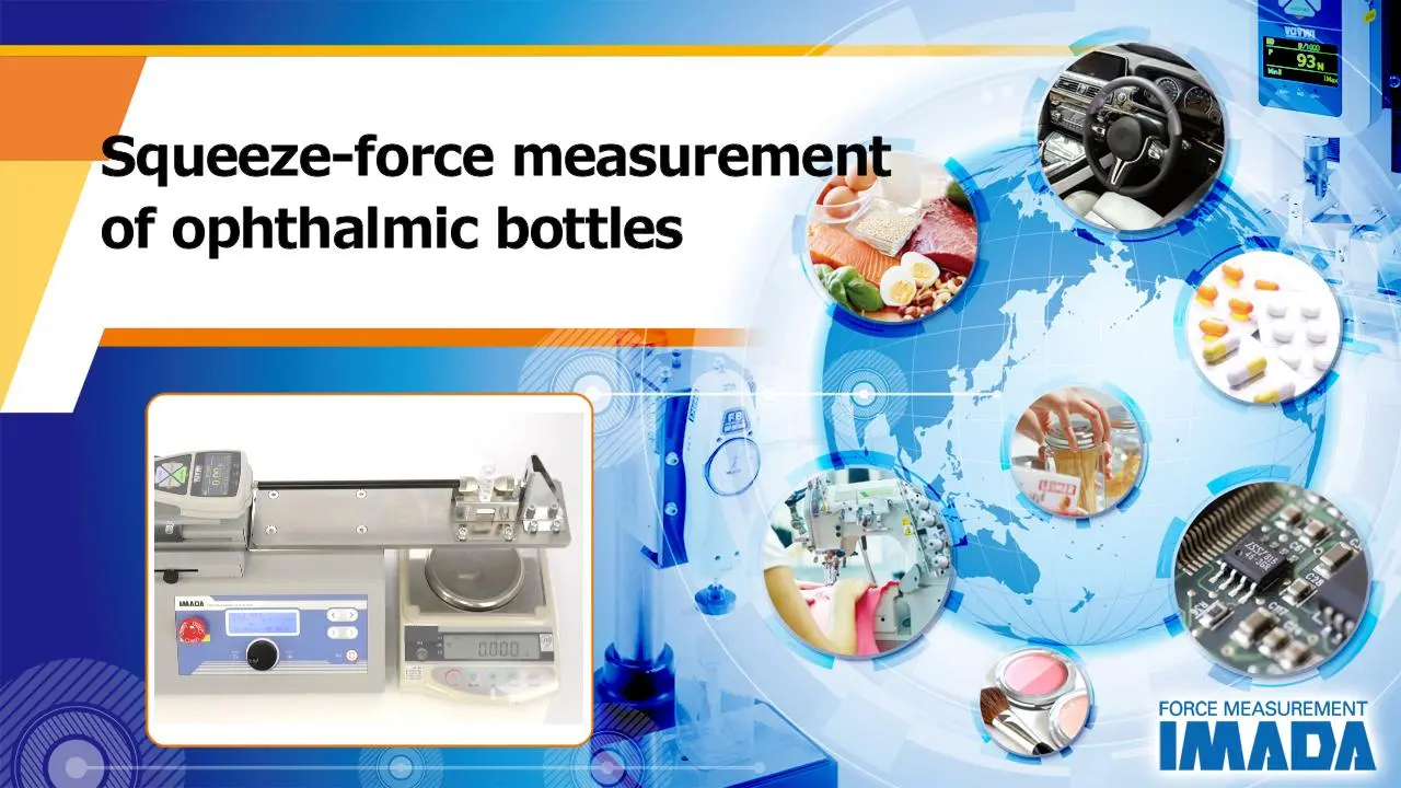 Squeeze-force measurement of ophthalmic bottles